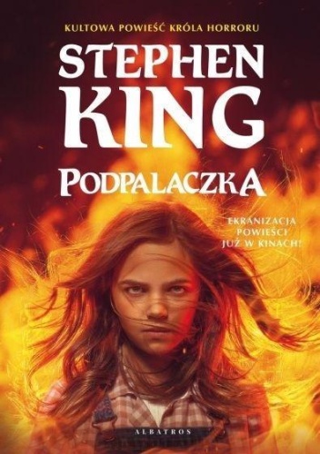 Podpalaczka (okładka filmowa), Stephen King