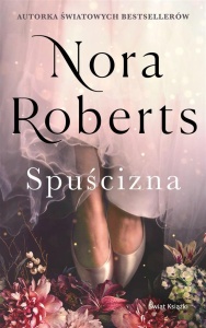 ZAGINIONE NARZECZONE T.1 SPUŚCIZNA, NORA ROBERTS