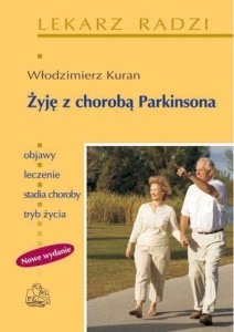 ŻYJĘ Z CHOROBĄ PARKINSONA  PZWL, WŁODZIMIERZ KURAN