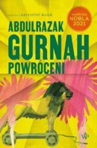 POWRÓCENI, ABDULRAZAK GURNAH