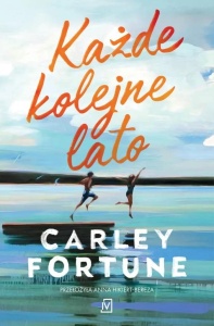 KAŻDE KOLEJNE LATO, CARLEY FORTUNE