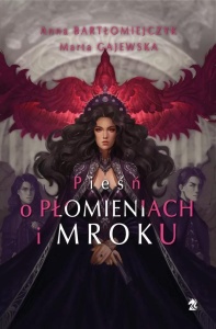 PIEŚŃ O PŁOMIENIACH I MROKU