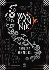 WYSŁANNIK W.2, PAULINA HENDEL