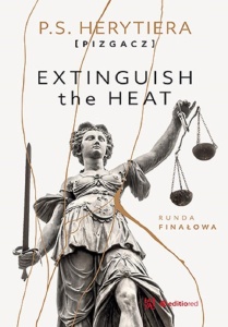 EXTINGUISH THE HEAT. RUNDA FINAŁOWA