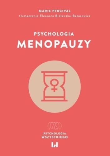 Psychologia menopauzy, Marie Percival