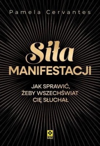 SIŁA MANIFESTACJI, PAMELA CERVANTES