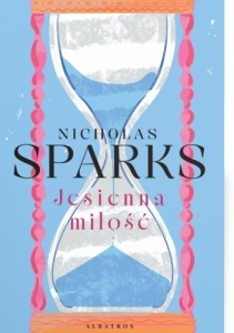 JESIENNA MIŁOŚĆ, NICHOLAS SPARKS