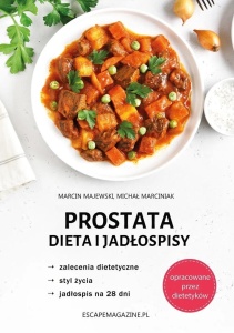 PROSTATA. DIETA I JADŁOSPISY