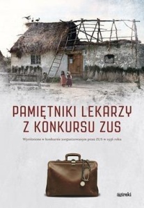 PAMIĘTNIKI LEKARZY Z KONKURSU ZUS, PRACA ZBIOROWA