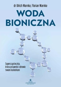 WODA BIONICZNA, ULRICH WARNKE, FLORIAN WARNKE