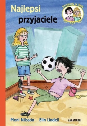 Najlepsi przyjaciele, Moni Nilsson, Elin Lindell