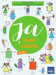 JA I MOJA SZKOŁA NA NOWO SP 2 MYŚLĘ I LICZĘ