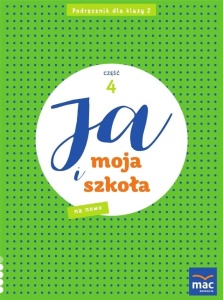 JA I MOJA SZKOŁA NA NOWO SP 2 PODRĘCZNIK CZ.4