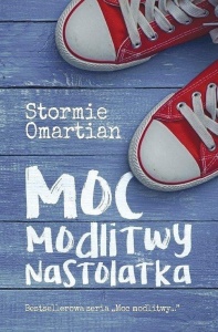 MOC MODLITWY NASTOLATKA, STORMIE OMARTIAN