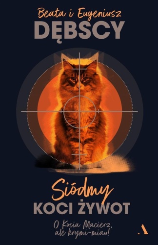 Siódmy koci żywot, Beata Dębska, Eugeniusz Dębski