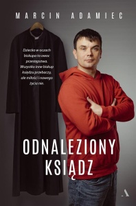 ODNALEZIONY KSIĄDZ, MARCIN ADAMIEC