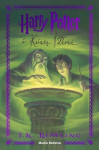 HARRY POTTER I KSIĄŻĘ PÓŁKRWI, J. K. ROWLING