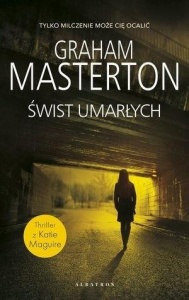 ŚWIST UMARŁYCH, GRAHAM MASTERTON