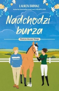 RANCZO GOLDEN HORSE T.2 NADCHODZI BURZA