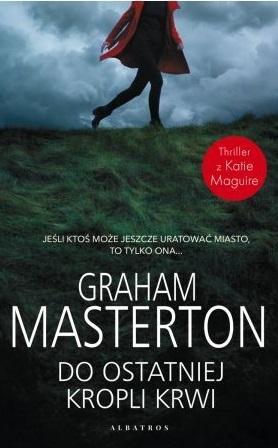 Do ostatniej kropli krwi, Graham Masterton