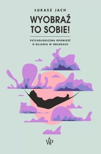Wyobraź to sobie!, Łukasz Jach