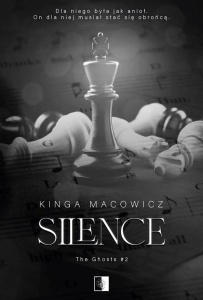 SILENCE, KINGA MACOWICZ