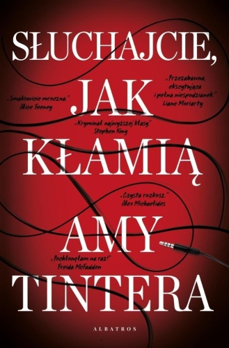Słuchajcie, jak kłamią, Amy Tintera