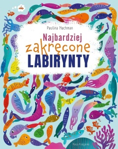 NAJBARDZIEJ ZAKRĘCONE LABIRYNTY