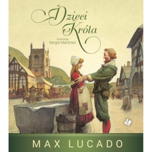 DZIECI KRÓLA, MAX LUCADO