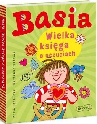 Basia. Wielka księga o uczuciach, Zofia Stanecka