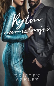 RYTM NAMIĘTNOŚCI, KRISTEN ASHLEY, EWA SKÓRSKA