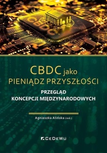 CBDC JAKO PIENIĄDZ PRZYSZŁOŚCI
