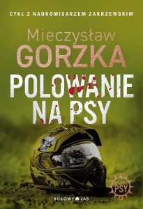WŚCIEKŁE PSY T.1 POLOWANIE NA PSY W.2024