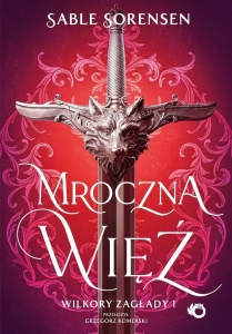WILKORY ZAGŁADY T.1 MROCZNA WIĘŹ, SABLE SORENSEN
