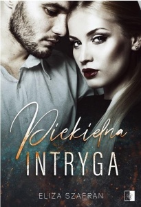 PIEKIELNA INTRYGA, ELIZA SZAFRAN