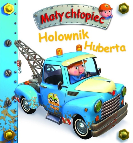 Holownik Huberta. Mały chłopiec, Nathalie Belineau