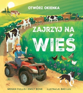 OTWÓRZ OKIENKA. ZAJRZYJ NA WIEŚ, PRACA ZBIOROWA