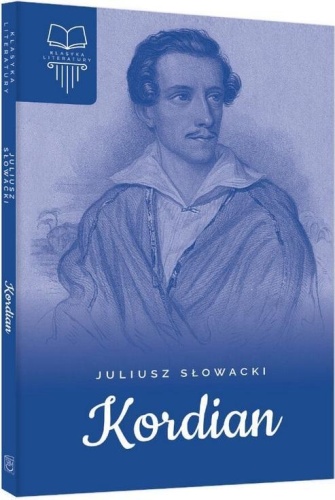 Kordian, Juliusz Słowacki