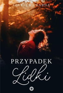 PRZYPADEK LIDKI, IZABELA GRABDA