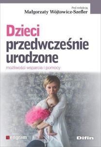 DZIECI PRZEDWCZEŚNIE URODZONE