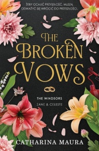 THE BROKEN VOWS. THE WINDSORS, CATHARINA MAURA