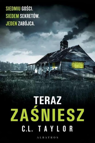 Teraz zaśniesz, C.L. Taylor