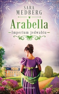 IMPERIUM JEDWABIU T.2 ARABELLA, SARA MEDBERG