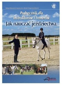 JAK NAUCZAĆ JEŹDZIECTWA, PRACA ZBIOROWA