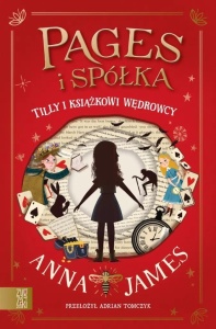 TILLY I KSIĄŻKOWI WĘDROWCY, ANNA JAMES