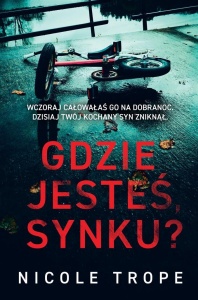 GDZIE JESTEŚ, SYNKU?, NICOLE TROPE