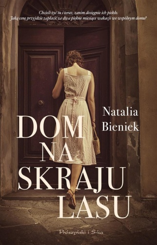 Dom na skraju lasu, Natalia Bieniek