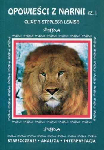 Streszczenia - Opowieści z Narnii cz.1 w.2018