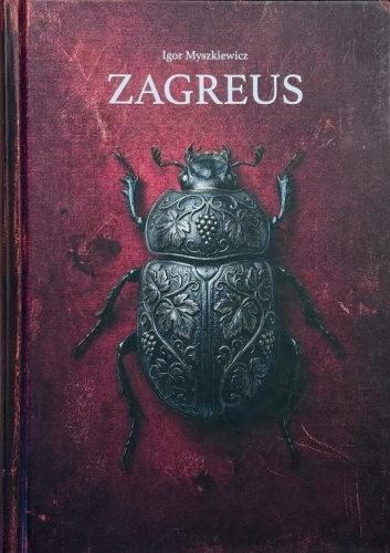Zagreus, Igor Myszkiewicz