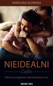NIEIDEALNI. COLIN, KAROLINA GŁOWSKA